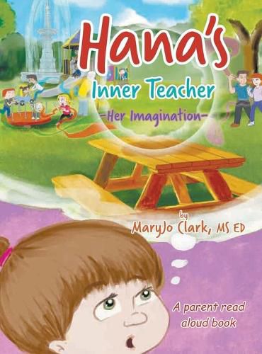 Cover image for Hana's Inner Teacher: Her Imagination