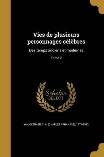 Cover image for Vies de plusieurs personnages celebres