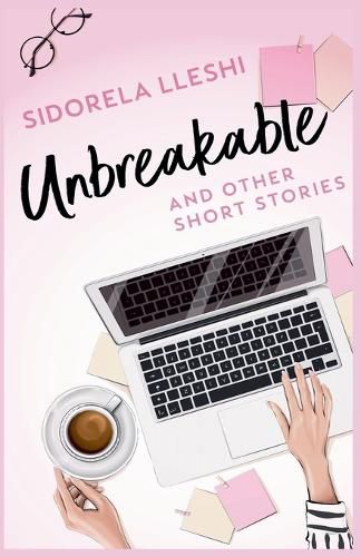 Cover image for Unbreakable And Other Short Stories
