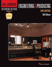 Cover image for Hal Leonard Recording Method Book 5: Engineering and Producing