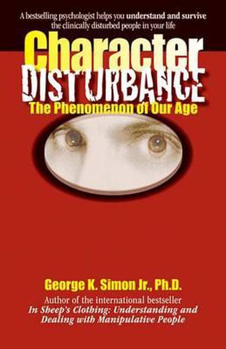 Cover image for Character Disturbance: The Phenomenon of Our Age