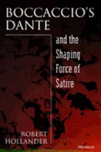 Cover image for Boccaccio's Dante and the Shaping Force of Satire