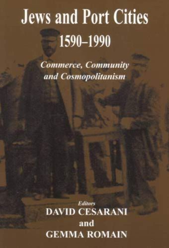Cover image for Jews and Port Cities: Commerce, Community and Cosmopolitanism