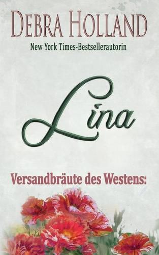 Cover image for Versandbraute des Westens: Lina: Eine Erzahlung Der Himmel uber Montana