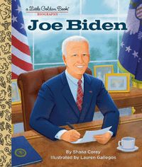 Cover image for Joe Biden: A Little Golden Book Biography