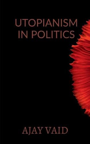 Cover image for Utopianism in Politics