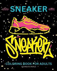 Cover image for Sneaker Coloring Book for Adults