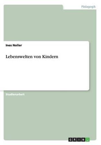 Cover image for Lebenswelten von Kindern