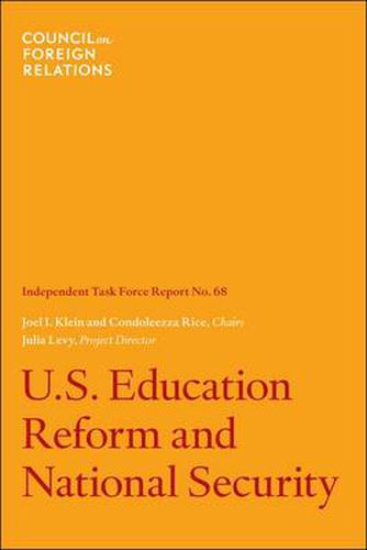 Cover image for U.S. Education Reform and National Security: Independent Task Force Report