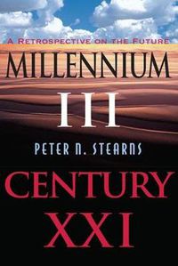 Cover image for Millennium III, Century Xxi: A Retrospective On The Future