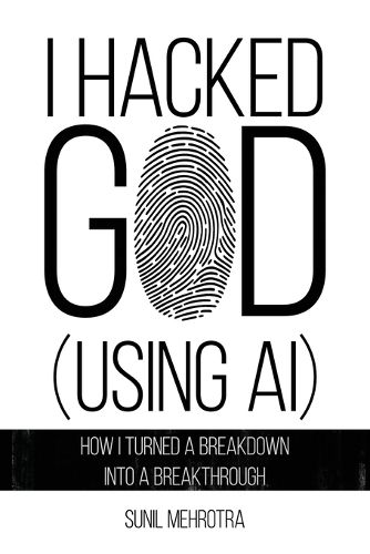 Cover image for I Hacked God (Using AI)