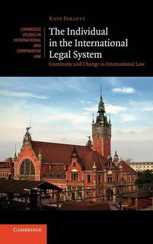 Cover image for The Individual in the International Legal System: Continuity and Change in International Law