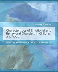 Cover image for Characteristics of Emotional and Behavioral Disorders of Children and Youth Value Pack (Includes Teacher Preparation Classroom (Supersite), 6 Month Access & Cases in Emotional and Behavioral Disorders of Children and Youth)