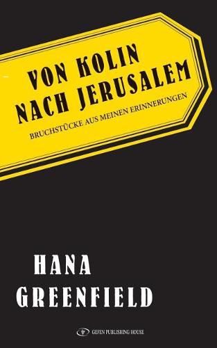 Cover image for Von Kolin Nach Jerusalem: Erinnerungen