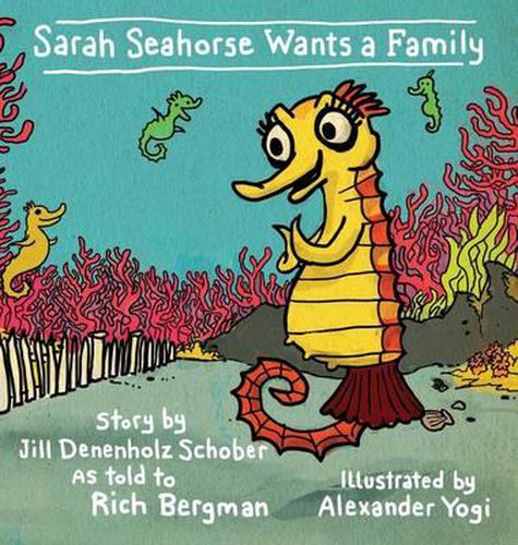 Cover image for Sarah Seahorse Wants a Family