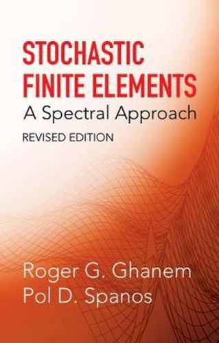 Cover image for Stochastic Finite Elements: A Spectral Approach