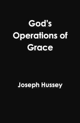 Cover image for God's Operations of Grace