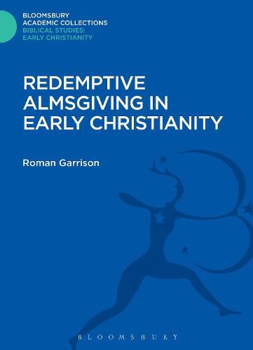 Cover image for Redemptive Almsgiving in Early Christianity