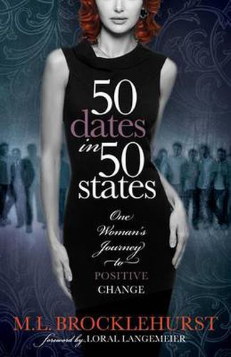 Cover image for 50 Dates in 50 States: One Woman's Journey to Positive Change