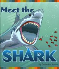 Cover image for Meet the Shark