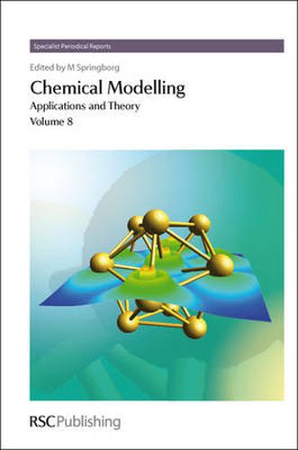 Cover image for Chemical Modelling: Applications and Theory Volume 8