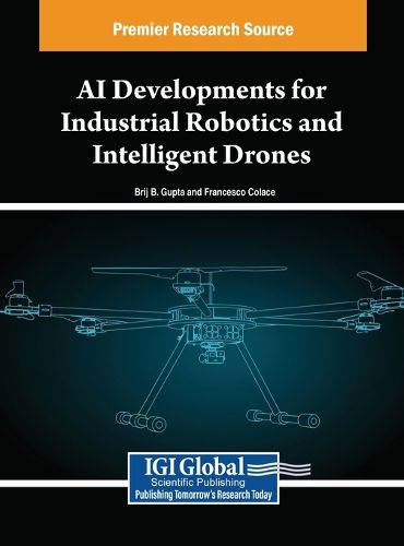 Cover image for AI Developments for Industrial Robotics and Intelligent Drones