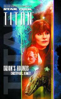 Cover image for Star Trek: Titan #3: Orion's Hounds