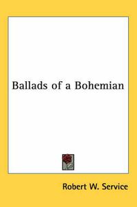 Cover image for Ballads of a Bohemian