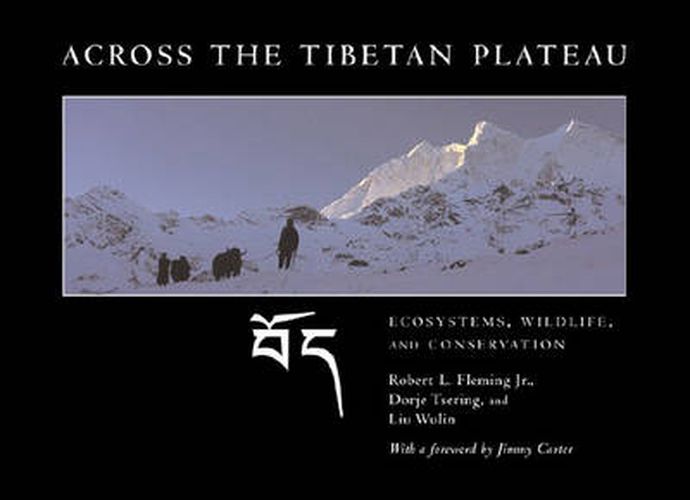 Cover image for Across the Tibetan Plateau: Ecosystems, Wildlife and Conservation