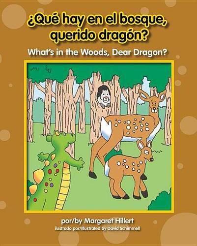 Qu' Hay En El Bosque, Querido Dragn? / What's in the Woods, Dear Dragon?