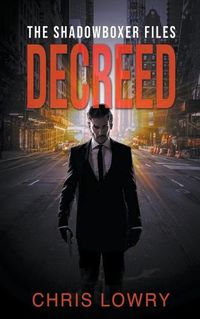 Cover image for Decreed - an action thriller