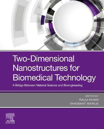 Cover image for Two-Dimensional Nanostructures for Biomedical Technology: A Bridge between Material Science and Bioengineering