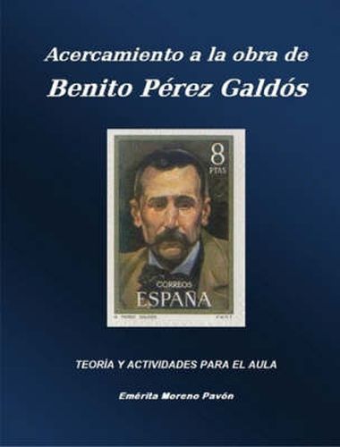 Cover image for Acercamiento a La Obra De Benito Perez Galdos