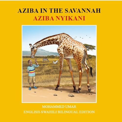 Cover image for Aziba in the Savannah: English - Swahili Bilingual Edition