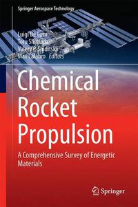 Cover image for Chemical Rocket Propulsion: A Comprehensive Survey of Energetic Materials