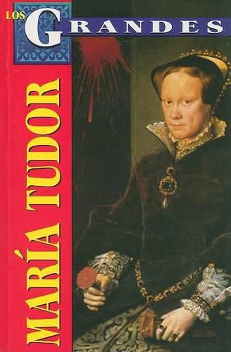 Cover image for Maria Tudor: La Sanguinaria