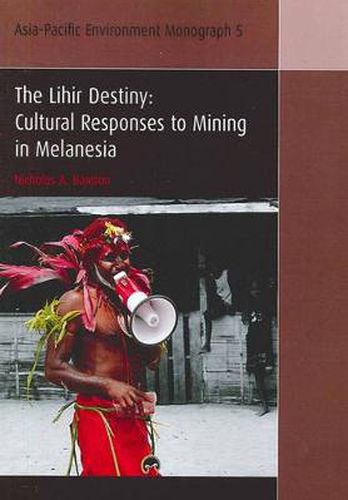 Cover image for The Lihir Destiny: Cultural Responses to Mining in Melanesia