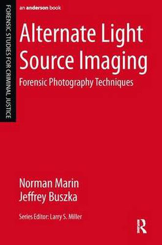 Cover image for Alternate Light Source Imaging: Forensic Photography Techniques