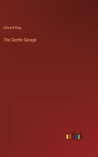 The Gentle Savage