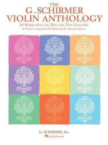 Cover image for The G. Schirmer Violin Anthology: 24 Works from the 20th and 21st Centuries