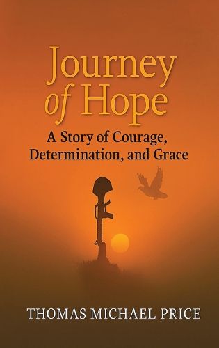 Cover image for Journey of Hope, A Story of Courage, Determination, and Grace