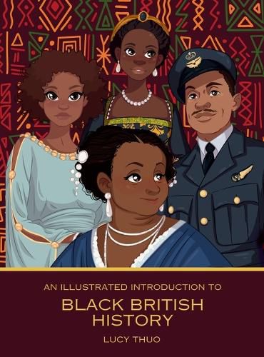 Cover image for An Illustrated Introduction to Black British History