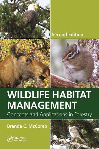 Cover image for Wildlife Habitat Management: Concepts and Applications in Forestry, Second Edition