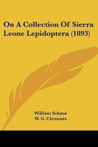 Cover image for On a Collection of Sierra Leone Lepidoptera (1893)