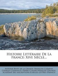 Cover image for Histoire Litt Raire de La France: Xive Si Cle...