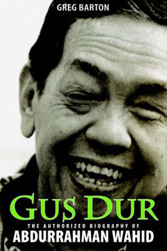 Cover image for Gus Dur: The Authorized Biography of Abdurrahman Wahid