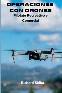Cover image for Operaciones con Drones