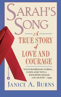 Cover image for Sarah's Song: A True Story of Love and Courage