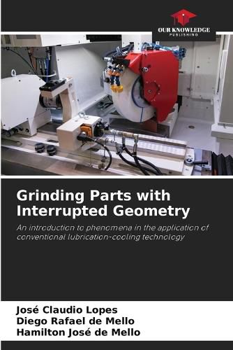 Cover image for Grinding Parts with Interrupted Geometry