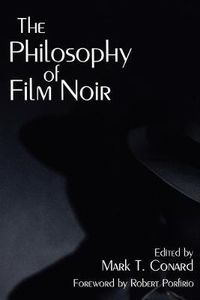 Cover image for The Philosophy of Film Noir